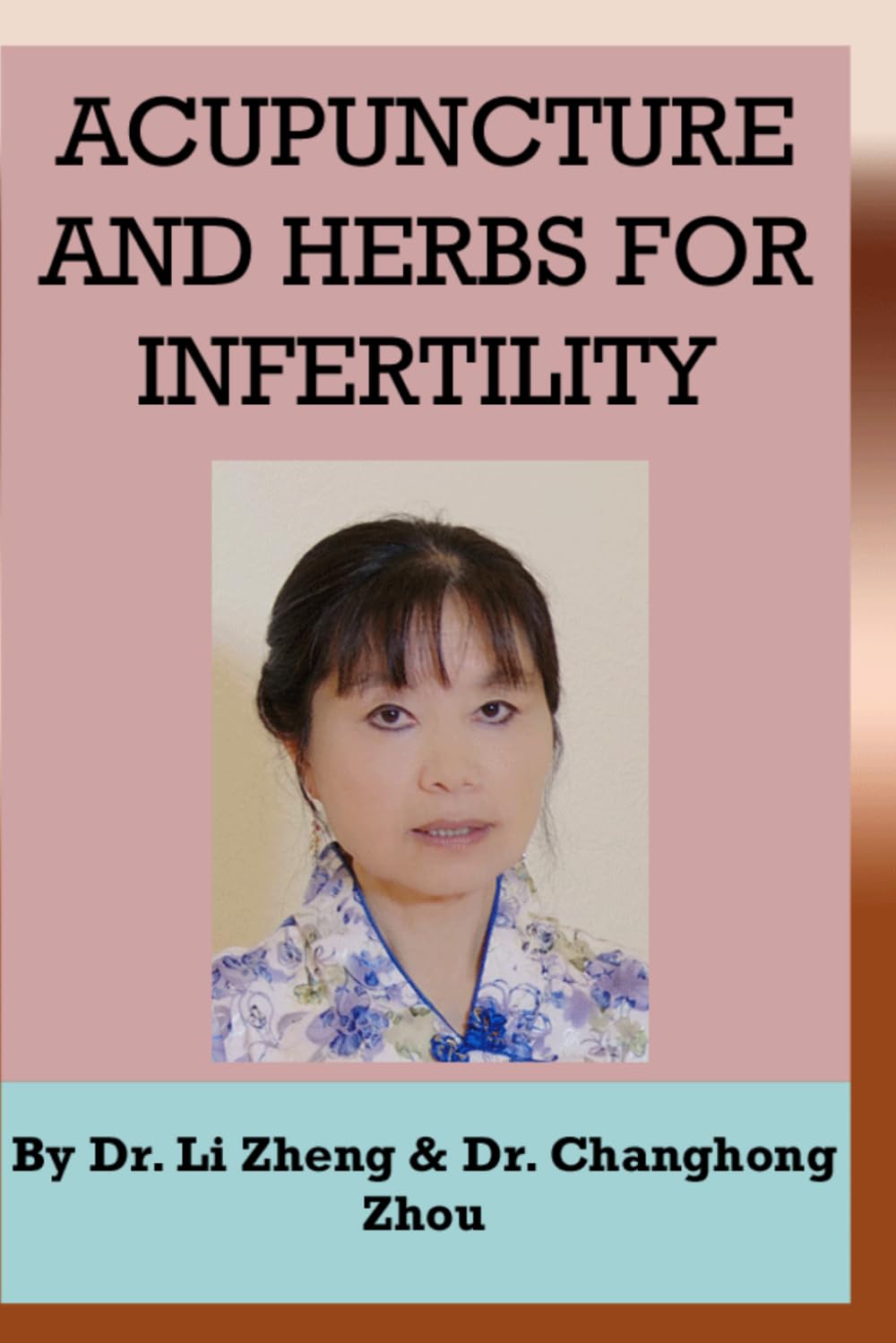 Acupuncture and Infertility By Li Zheng - Boca Herbs